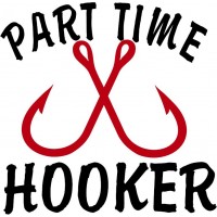Part time Hooker - Sticker