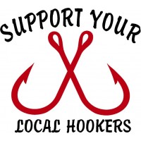Support your Local Hookers - Sticker