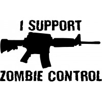 I Support Zombie Control - Decal 