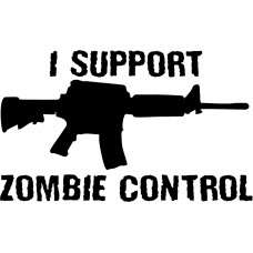 I Support Zombie Control - Decal 