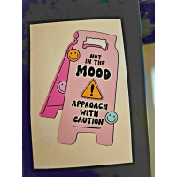 Not in the Mood Approach with Caution - Sticker