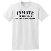 Inmate of the Year...  - tshirt
