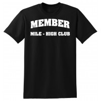 Member - Mile High Club  - tshirt