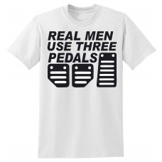 Real Men use Three Pedals  - tshirt