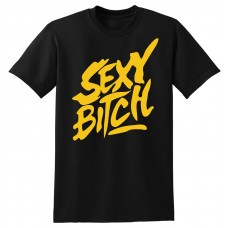 Sexy Bitch  - tshirt