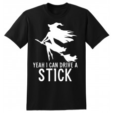 Yeah, i can drive a Stick  - tshirt