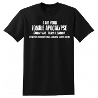 I am Your Zombie Team Leader...  - tshirt 