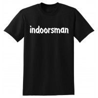 Indoorsman  - tshirt